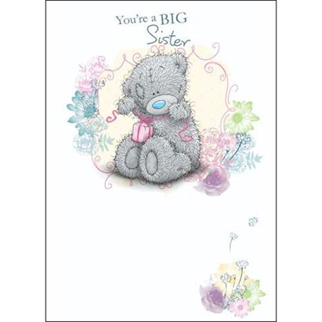 You're a Big Sister Me to You Bear Card £1.79
